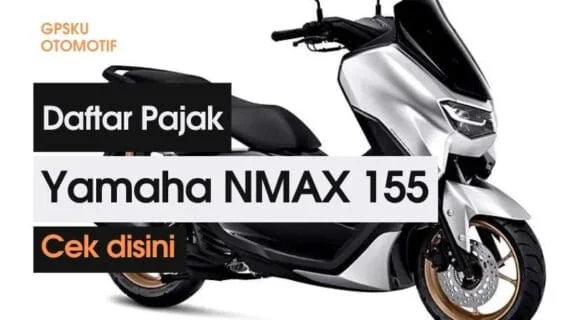 Daftar Pajak Motor NMAX 155 2021