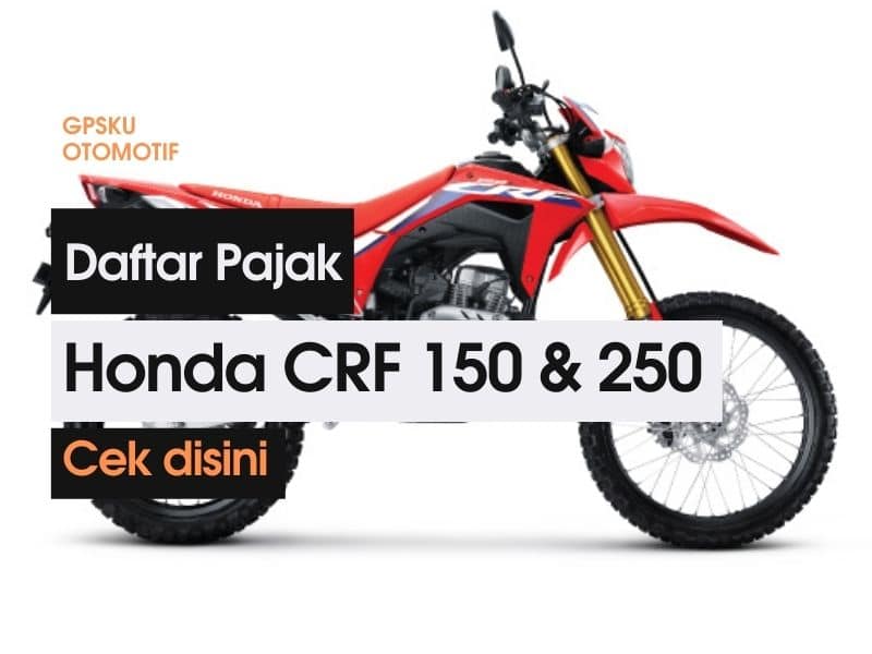 daftar pajak motor honda crf 150 & 250