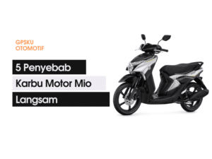 karbu motor yamaha mio langsam tinggi