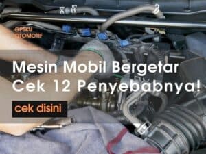 mengatasi mesin mobil bergetar