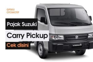Pajak Suzuki Carry Pick-up Tahun 2003 – 2021