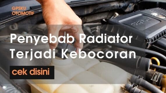 penyebab radiator bocor