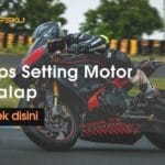 tips setting motor balap