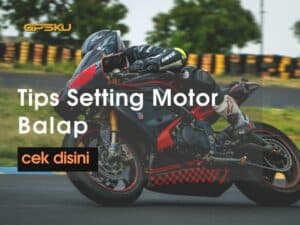 tips setting motor balap