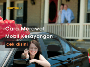 begini cara merawat mobil kesayangan