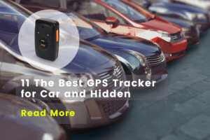11 The Best GPS Tracker For Car and Hidden