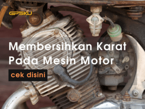 cara membersihkan karat mesin motor