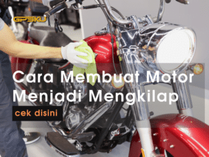 cara membuat motor mengkilap