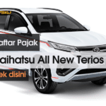 Daftar Pajak Mobil Daihatsu All New Terios