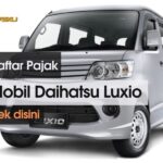 Daftar Pajak Mobil Daihatsu Luxio