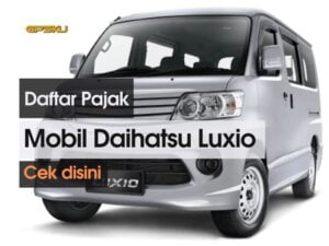 daftar pajak mobil daihatsu luxio