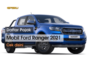 daftar pajak mobil ford ranger 2021