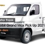 daftar pajak mobil grand max pick up 2021
