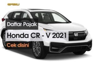 Daftar Pajak Mobil Honda CR-V 2021