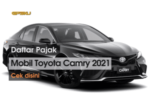 daftar pajak mobil toyota camry 2021