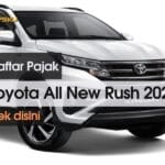 daftar pajak toyota all new rush 2021
