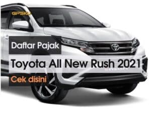 daftar pajak toyota all new rush 2021