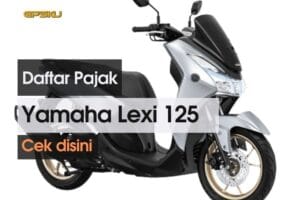 Daftar Pajak Motor Yamaha Lexi 125cc