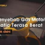 Tarikan Motor Matic Berat, Cek 3 Penyebabnya