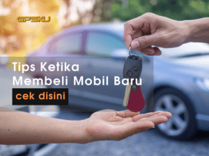 tips ketika membeli mobil baru