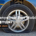 Penyebab Ban Mobil Kempes Tapi Tidak Bocor