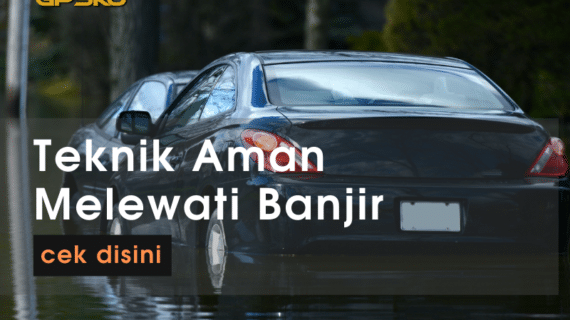 Teknik Melewati Banjir Motor GPSKU GPS Tracker Indonesia