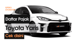 Daftar Pajak Mobil Toyota Yaris