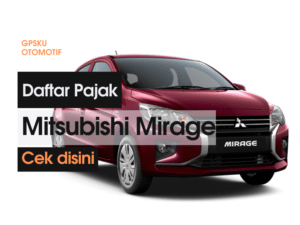 Pajak mobil Mitsubishi mirage