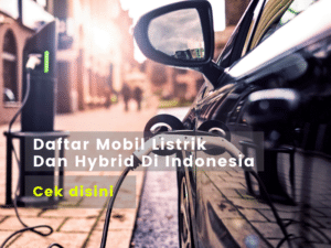 daftar harga mobil listrik dan hybrid