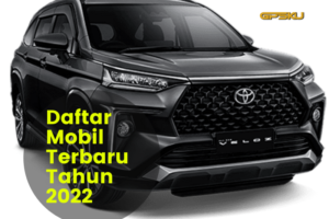 Daftar Mobil Baru Di Indonesia 2022