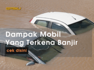 dampak mobil kebanjiran