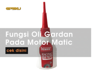 fungsi oli gardan motor matic