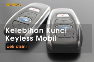 kelebihan keyless mobil smart lock