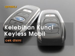 kelebihan keyless mobil smart lock