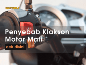 klakson motor mati sekring