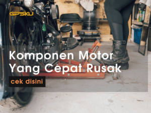 komponen motor cepat rusak cvt