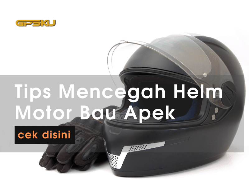 mencegah helm bau cuci helm