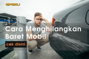 menghilangkan baret mobil kompon
