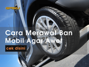 merawat ban mobil tetap awet