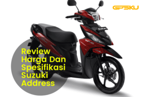 Review Harga Dan Spesifikasi Suzuki Address