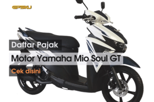 Daftar Pajak Motor Yamaha Mio Soul GT 2021