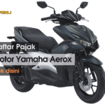Daftar Pajak Motor Yamaha Aerox