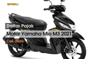 Daftar Pajak Motor Mio M3 2021