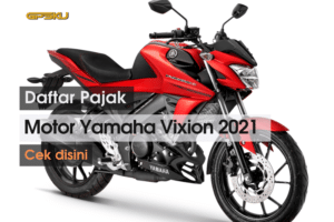 Daftar Pajak Motor Yamaha Vixion 2021