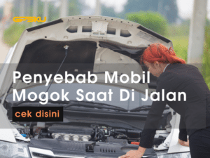 penyebab mogil mogok dijalan oli mesin