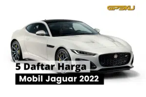 5 Daftar Harga Mobil Jaguar Terbaru