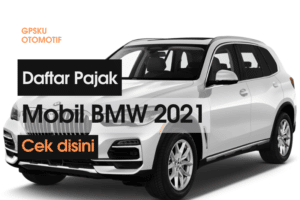 Pajak Mobil BMW X5 XDRIVE 401 G05 CKD AT 2021
