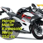 Harga Terbaru Motor Ninja 250cc 2023