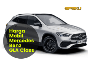 Mobil Mercedes Benz GLA Class