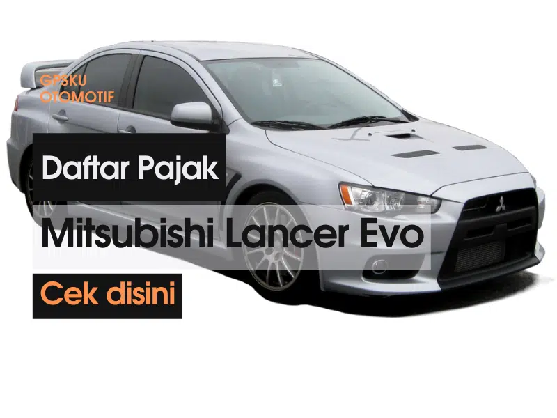 Mobil Mitsubishi Lancer Evo